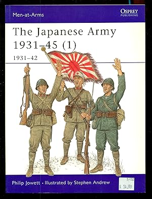 Imagen del vendedor de Japanese Army 1931-45 (Volume 1, 1931-42) a la venta por Don's Book Store