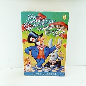 Seller image for Alices Adventures in Wonderland and Through the Looking-Glass (Puffin Classics) for sale by Cat On The Shelf