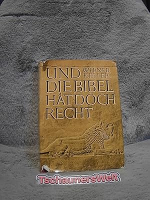 Bild des Verkufers fr Und die Bibel hat doch recht : Forscher beweisen die historische Wahrheit. Werner Keller. Bearb. und mit einem Nachw. vers. von Joachim Rehork / Ullstein ; 37246 zum Verkauf von TschaunersWelt