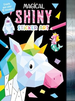 Seller image for Magical Shiny Sticker Art : Create and Color 12 Mosaics! for sale by GreatBookPrices