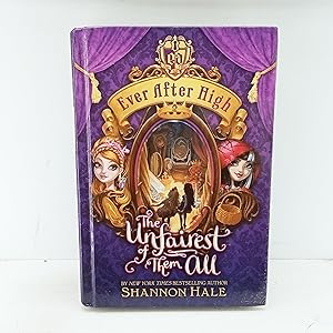 Seller image for Ever After High: The Unfairest of Them All for sale by Cat On The Shelf
