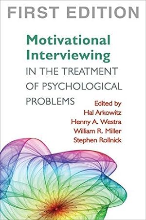 Seller image for Motivational Interviewing in the Treatment of Psychological Problems, First Edition (Applications of Motivational Interviewing) for sale by WeBuyBooks