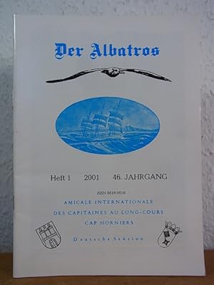 Immagine del venditore per Der Albatros. Mitteilungsblatt der deutschen Cap Horniers. 46. Jahrgang 2001, Heft 1 venduto da Antiquariat Weber