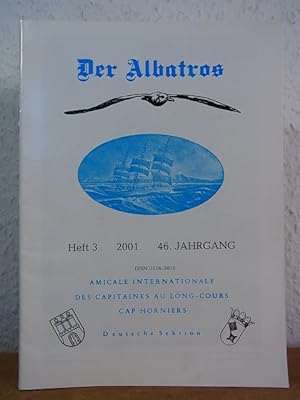 Immagine del venditore per Der Albatros. Mitteilungsblatt der deutschen Cap Horniers. 46. Jahrgang 2001, Heft 3 venduto da Antiquariat Weber