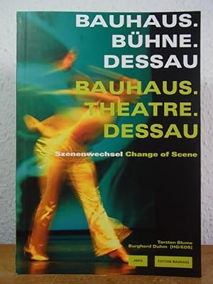 Bild des Verkufers fr Bauhaus. Bhne. Dessau 1985 - 2007. Szenenwechsel - Bauhaus. Theatre. Dessau 1985 - 2007. Change of Scene [mit DVD - with DVD] zum Verkauf von Antiquariat Weber