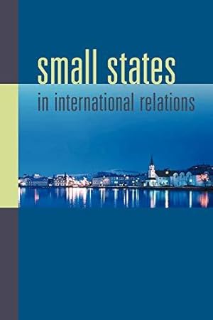Bild des Verkufers fr Small States in International Relations (New Directions in Scandinavian Studies) zum Verkauf von WeBuyBooks