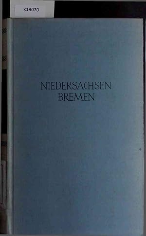 Bild des Verkufers fr Niedersachsen und Bremen. Zweiter Band zum Verkauf von Antiquariat Bookfarm