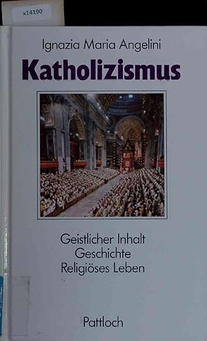 Seller image for Der Katholizismus. for sale by Antiquariat Bookfarm
