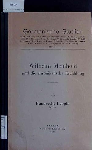 Imagen del vendedor de Wilhelm Meinhold und die chronikalische Erzhlung. Heft 54 a la venta por Antiquariat Bookfarm