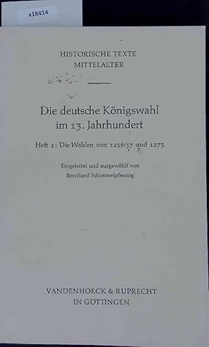 Immagine del venditore per Die Deutsche Knigswahl im 13 Jahrhundert. 10 - Heft 2 venduto da Antiquariat Bookfarm