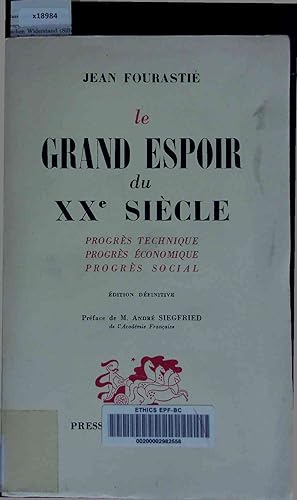 Bild des Verkufers fr Le Grand Espoir du XX Siecle. Edition Definitive zum Verkauf von Antiquariat Bookfarm