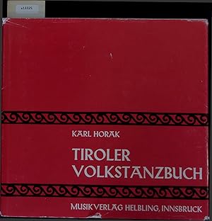 Bild des Verkufers fr Tiroler Volkstnzbuch. zum Verkauf von Antiquariat Bookfarm