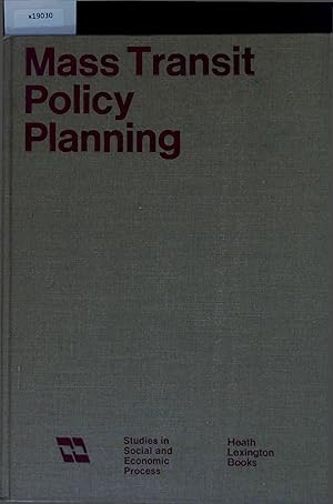 Immagine del venditore per Mass Transit Policy Planning - An Incremental Approach. venduto da Antiquariat Bookfarm
