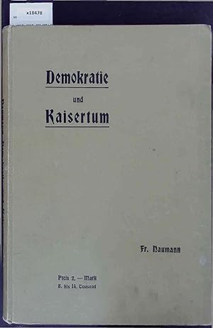 Seller image for Demokratio und Kaisertum. Dritte neubearbeitete Auflage for sale by Antiquariat Bookfarm