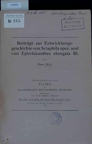 Bild des Verkufers fr Beitrge zur Entwicklungsgeschichte von Sciaphila spez. und von Epirrhizanthes elongata Bl. Heft 4 zum Verkauf von Antiquariat Bookfarm