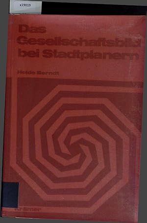 Seller image for Das Gesellschaftsbild bei Stadtplanern. for sale by Antiquariat Bookfarm