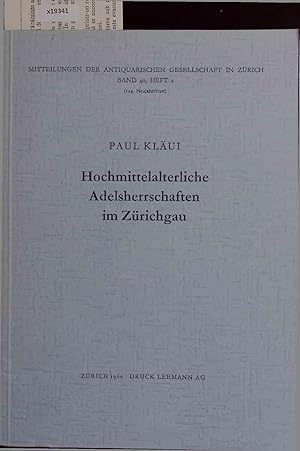 Bild des Verkufers fr Hochmittelalterliche Adelsherrschaften im Zrichgau. Band 40 - Heft 2 zum Verkauf von Antiquariat Bookfarm