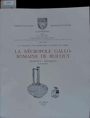 Bild des Verkufers fr La Necropole Gallo-Romaine de Blicquy. Vol. XIV zum Verkauf von Antiquariat Bookfarm