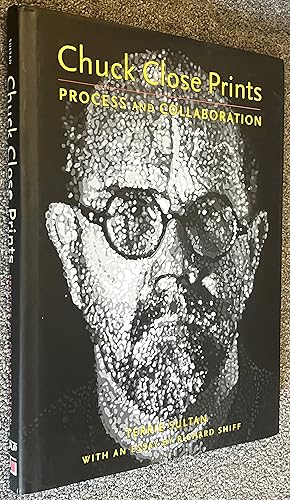 Seller image for Chuck Close Prints; Process and Collaboration [With Two 8x10 Prints of Bill Clinton] for sale by DogStar Books