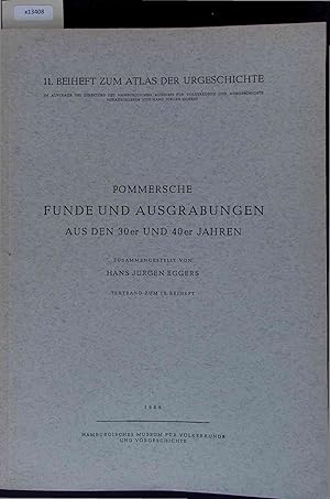 Image du vendeur pour Pommersche Funde und Ausgrabungen aus den 30er und 40er Jahren. mis en vente par Antiquariat Bookfarm