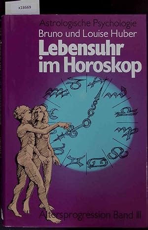 Bild des Verkufers fr Lebensuhr im Horoskop. Band III zum Verkauf von Antiquariat Bookfarm