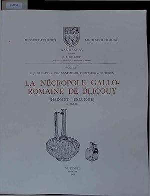 Imagen del vendedor de La Necropole Gallo-Romaine de Blicquy. Vol. XIV a la venta por Antiquariat Bookfarm