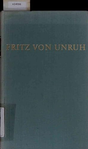 Bild des Verkufers fr Fritz von Unruh Rebell und Verknder. zum Verkauf von Antiquariat Bookfarm