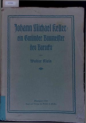 Bild des Verkufers fr Gmnder Kunst - Johann Michael Keller Sein Werk. Band III zum Verkauf von Antiquariat Bookfarm