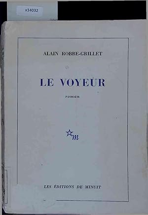 Seller image for Le Voyeur. Roman for sale by Antiquariat Bookfarm