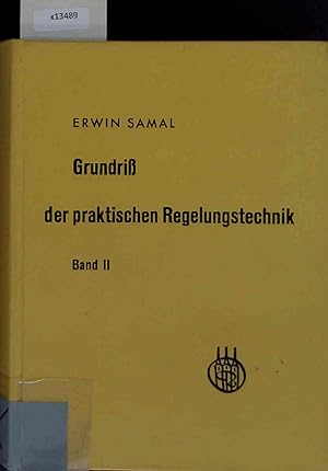 Bild des Verkufers fr Grundri der praktischen Regelungstechnik. Band II zum Verkauf von Antiquariat Bookfarm