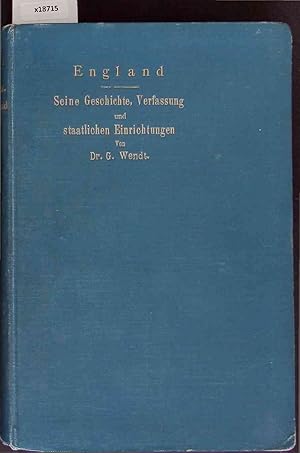 Seller image for England. Seine Geschichte, Verfassung und staatlichen Einrichtungen. Zweite Auflage for sale by Antiquariat Bookfarm