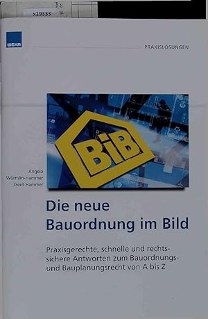 Seller image for Die neue Bauordnung im Bild. Version 10/03 for sale by Antiquariat Bookfarm