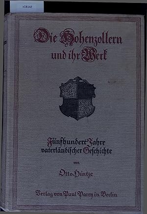 Imagen del vendedor de Die Hohenzollern und ihr Werk. a la venta por Antiquariat Bookfarm