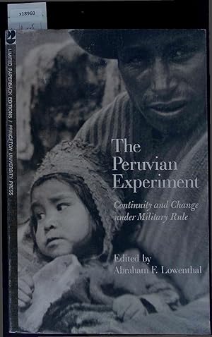 Bild des Verkufers fr The Peruvian Experiment - Continuity and Change under Military Rule. zum Verkauf von Antiquariat Bookfarm