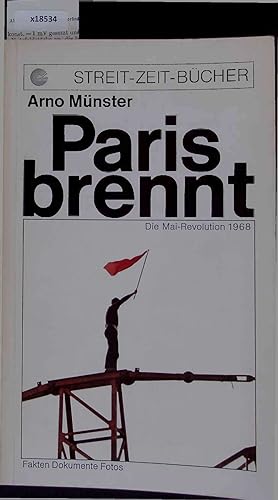 Bild des Verkufers fr Paris Brennt - Analysen, Fakten, Dokumente. zum Verkauf von Antiquariat Bookfarm