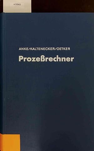 Bild des Verkufers fr Prozerechner. Wirkungsweise und Einsatz. zum Verkauf von Antiquariat Bookfarm