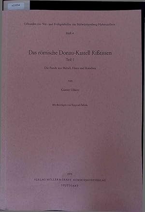 Immagine del venditore per Das rmische Donau-Kastell Ritissen. Heft 4. Teil 1 venduto da Antiquariat Bookfarm