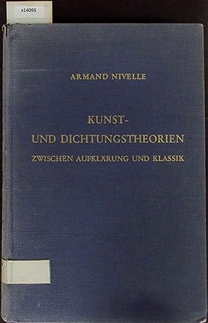 Bild des Verkufers fr Kunst- und Dichtungstheorien Zwischen Aufklrung und Klassik. zum Verkauf von Antiquariat Bookfarm