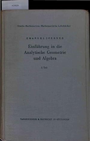 Immagine del venditore per Einfhrung in die Analytische Geometrie und Algebra. Zweiter Teil - 4 Auflage venduto da Antiquariat Bookfarm