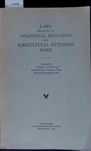 Seller image for Laws Relating to Vocational Education and Agricultural Extension Work. for sale by Antiquariat Bookfarm