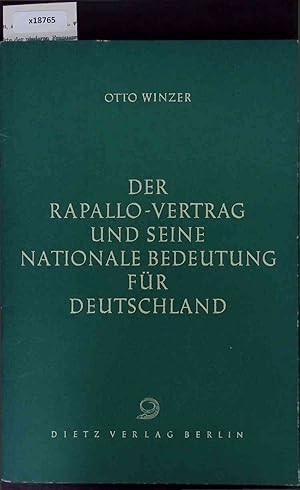 Bild des Verkufers fr Der Rapallo-Vertrag und seine nationale Bedeutung fr Deutschland. zum Verkauf von Antiquariat Bookfarm