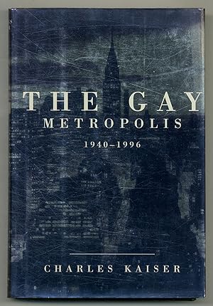 Seller image for The Gay Metropolis: 1940-1996 for sale by Between the Covers-Rare Books, Inc. ABAA