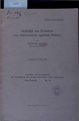 Bild des Verkufers fr Beitrge zur Kenntnis von Sarcocaulon rigidum Schinz. No. 13 zum Verkauf von Antiquariat Bookfarm