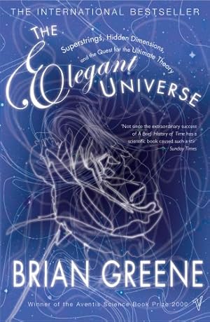 Image du vendeur pour The Elegant Universe: Superstrings, Hidden Dimensions, and the Quest for the Ultimate Theory mis en vente par WeBuyBooks