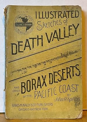 Immagine del venditore per Illustrated Sketches of Death Valley and other Borax Deserts of the Pacific Coast venduto da Nighttown Books