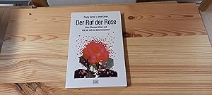 Bild des Verkufers fr Der Ruf der Rose : was Pflanzen fhlen und wie sie mit uns kommunizieren. Dagny Kerner ; Imre Kerner / KiWi ; 362 zum Verkauf von Versandantiquariat Schfer