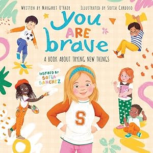 Seller image for You Are Brave : A Book About Not Giving Up for sale by GreatBookPrices