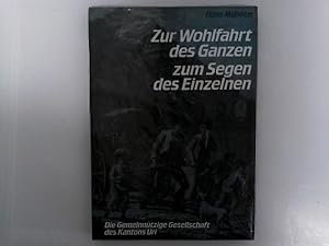 Zur Wohlfahrt des Ganzen zum Segen des Einzelnen