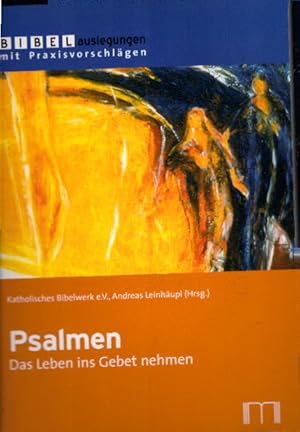 Bild des Verkufers fr Psalmen: Das Leben ins Gebet nehmen (Bibelauslegungen mit Praxisvorschlgen) zum Verkauf von AMAHOFF- Bookstores