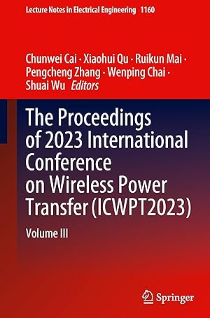 Image du vendeur pour The Proceedings of 2023 International Conference on Wireless Power Transfer (ICWPT2023) mis en vente par moluna